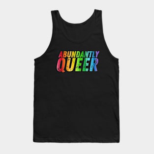 Abundantly Queer Slogan - Pride Flag Colors Tank Top